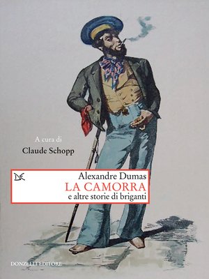 cover image of La camorra e altre storie di briganti